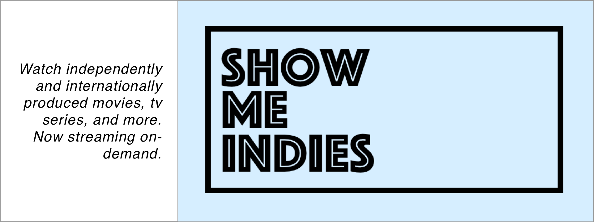 Show Me Indies Featured Image